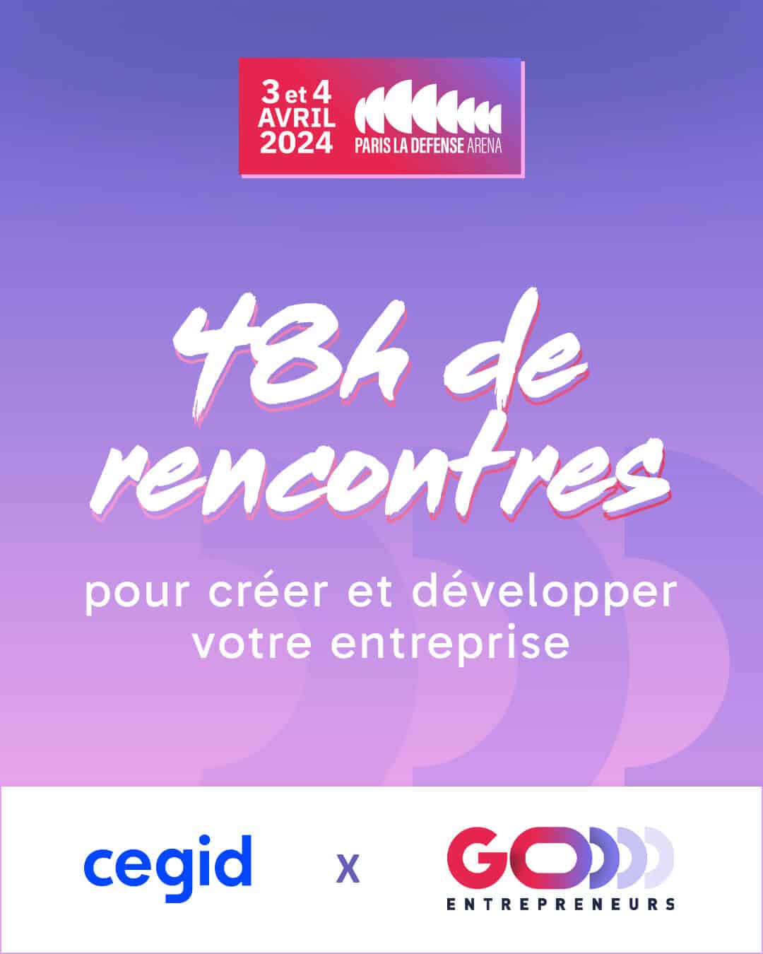 Cover Cegid 48h de rencontres - Go entrepreneurs