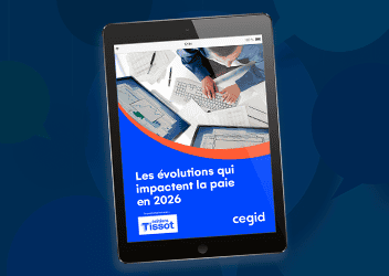 Ebook Les évolutions qui impactent la paie - édition 2026