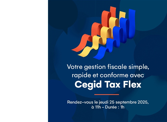 Webinar Cegid Tax Flex 25/09/2025