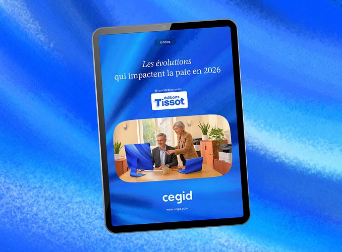 Ebook Les évolutions qui impactent la paie - édition 2026